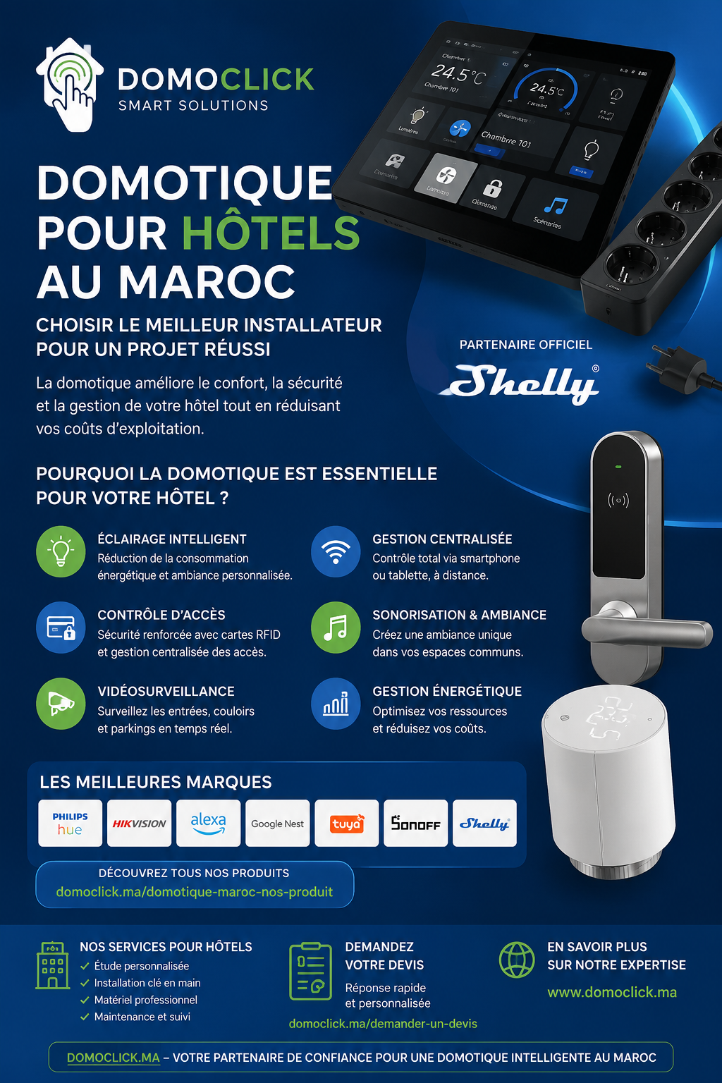 Installation domotique pour hôtels au Maroc : éclairage intelligent, contrôle d’accès, caméras et automatisation WiFi. Demandez votre devis avec Domoclick.ma.